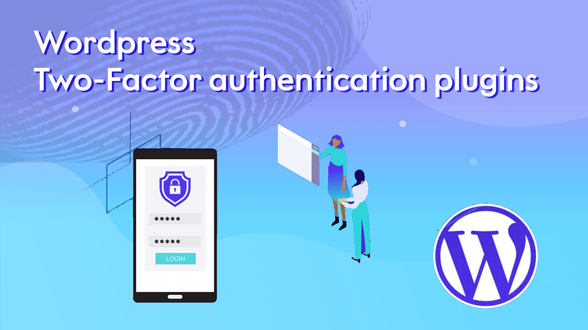 Wordpress Two-Factor authentication plugins