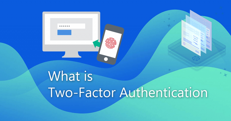 What is Two-Factor authentication